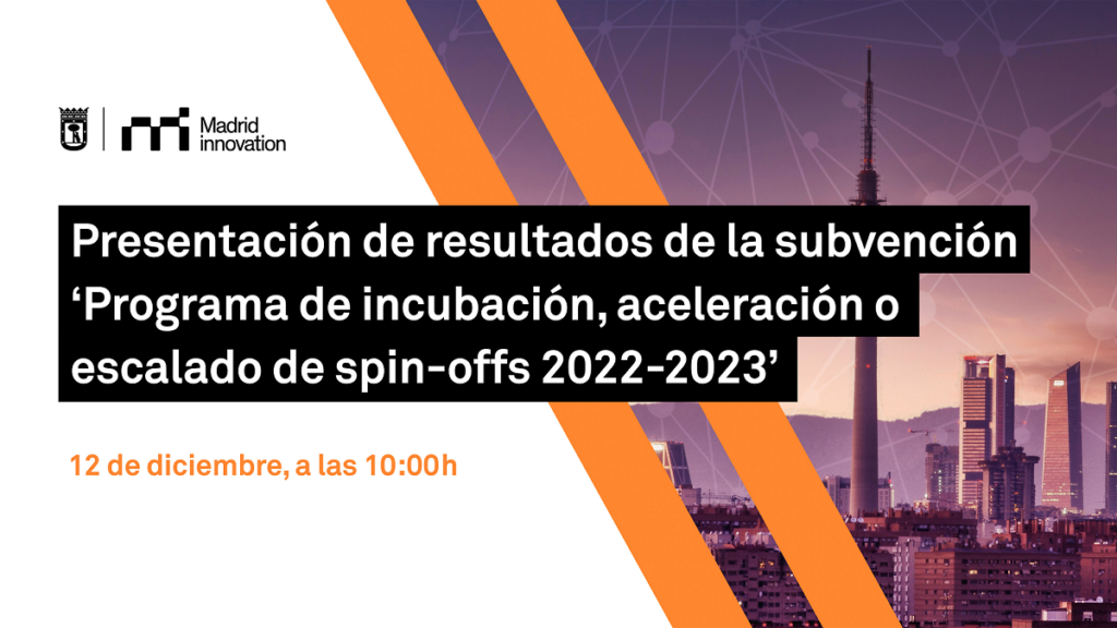 Cartel de la presentación de los resultados de los programas financiados por Madrid Innovation en 2023.